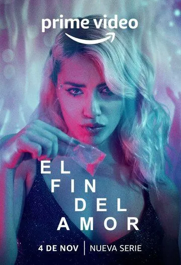 El fin del Amor (2022) cериал смотреть онлайн El fin del Amor (2022) cериал смотреть онлайн в хорошем качестве