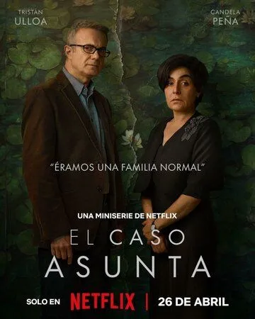 Дело Асунты / El caso Asunta (2024) cериал смотреть онлайн Дело Асунты / El caso Asunta (2024) cериал смотреть онлайн в хорошем качестве