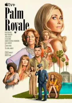 Палм-Рояль / Palm Royale (2024) cериал смотреть онлайн в хорошем качестве