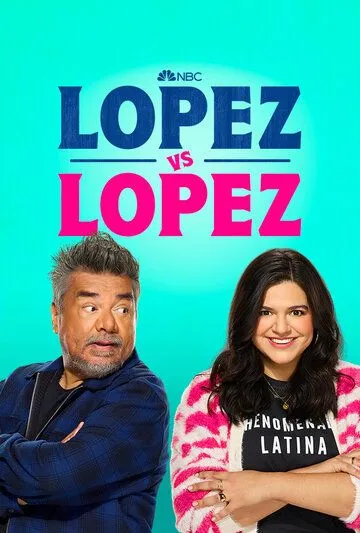 Лопес против Лопеса / Lopez vs. Lopez (2022) cериал смотреть онлайн в хорошем качестве