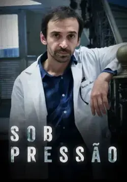 Под давлением / Sob Pressão (2017) cериал смотреть онлайн Под давлением / Sob Pressão (2017) cериал смотреть онлайн в хорошем качестве