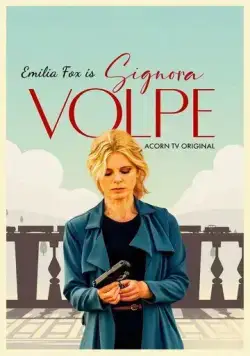 Синьора Вольпе / Signora Volpe (2022) cериал смотреть онлайн Синьора Вольпе / Signora Volpe (2022) cериал смотреть онлайн в хорошем качестве