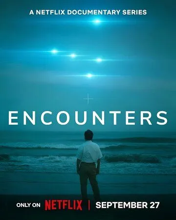 Встречи с НЛО / Encounters (2023) cериал смотреть онлайн Встречи с НЛО / Encounters (2023) cериал смотреть онлайн в хорошем качестве