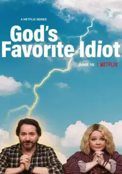 Дурак от Бога / God's Favorite Idiot (2022) cериал смотреть онлайн Дурак от Бога / God's Favorite Idiot (2022) cериал смотреть онлайн в хорошем качестве