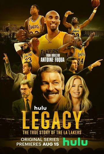 Наследие: Правдивая история «Лос-Анджелес Лейкерс» / Legacy: The True Story of the LA Lakers (2022) cериал смотреть онлайн Наследие: Правдивая история «Лос-Анджелес Лейкерс» / Legacy: The True Story of the LA Lakers (2022) cериал смотреть онлайн в хорошем качестве