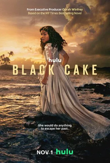 Чёрный торт / Black Cake (2023) cериал смотреть онлайн Чёрный торт / Black Cake (2023) cериал смотреть онлайн в хорошем качестве