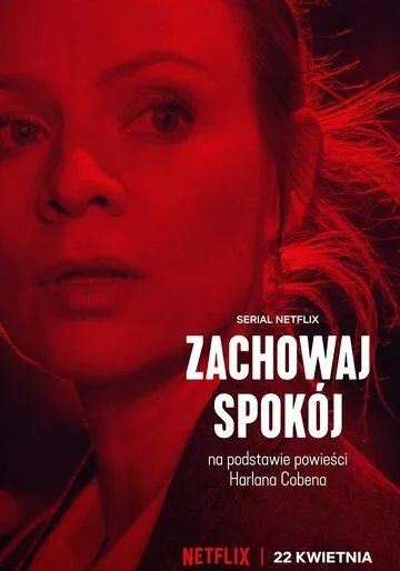 Мёртвая хватка / Zachowaj spokój (2022) cериал смотреть онлайн Мёртвая хватка / Zachowaj spokój (2022) cериал смотреть онлайн в хорошем качестве