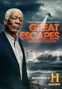 Великие побеги с Морганом Фриманом / History's Greatest Escapes with Morgan Freeman (2021) cериал смотреть онлайн Великие побеги с Морганом Фриманом / History's Greatest Escapes with Morgan Freeman (2021) cериал смотреть онлайн в хорошем качестве