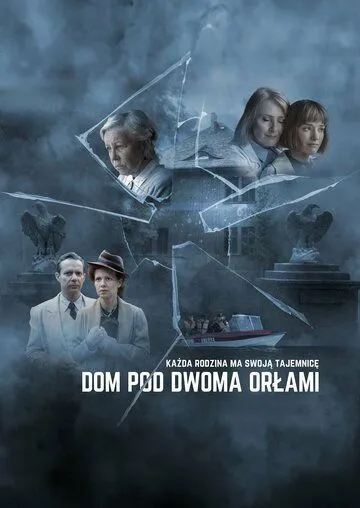 Dom pod Dwoma Orlami (2023) cериал смотреть онлайн Dom pod Dwoma Orlami (2023) cериал смотреть онлайн в хорошем качестве
