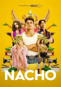 Начо / Nacho (2023) cериал смотреть онлайн Начо / Nacho (2023) cериал смотреть онлайн в хорошем качестве
