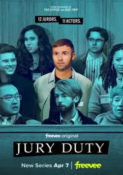 Быть присяжным / Jury Duty (2023) cериал смотреть онлайн в хорошем качестве