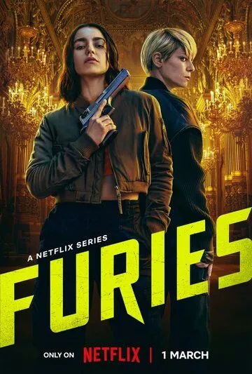 Парижские фурии / Furies (2024) cериал смотреть онлайн в хорошем качестве