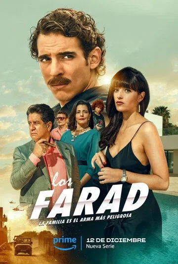 Семья Фарад / Los Farad (2023) cериал смотреть онлайн Семья Фарад / Los Farad (2023) cериал смотреть онлайн в хорошем качестве