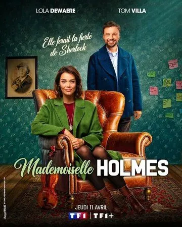 Мадмуазель Холмс / Mademoiselle Holmes (2024) cериал смотреть онлайн Мадмуазель Холмс / Mademoiselle Holmes (2024) cериал смотреть онлайн в хорошем качестве