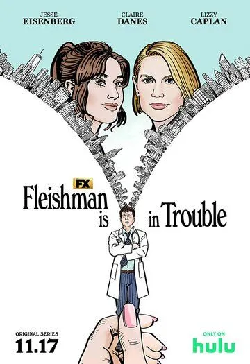 Флейшман в беде / Fleishman Is in Trouble (2022) cериал смотреть онлайн Флейшман в беде / Fleishman Is in Trouble (2022) cериал смотреть онлайн в хорошем качестве