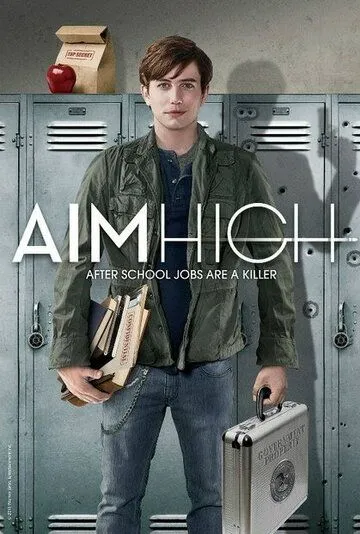 Большие планы / Aim High (2011) cериал смотреть онлайн Большие планы / Aim High (2011) cериал смотреть онлайн в хорошем качестве