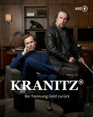 Краниц – Верну деньги, если вы расстанетесь / Kranitz - Bei Trennung Geld zurück (2021) cериал смотреть онлайн в хорошем качестве