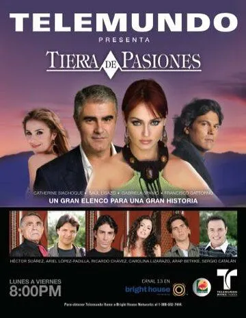 Земля страстей / Tierra de Pasiones (2006) cериал смотреть онлайн в хорошем качестве