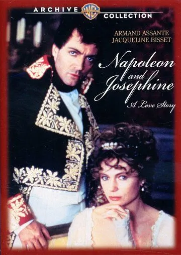 Наполеон и Жозефина. История любви / Napoleon and Josephine: A Love Story (1987) cериал смотреть онлайн в хорошем качестве