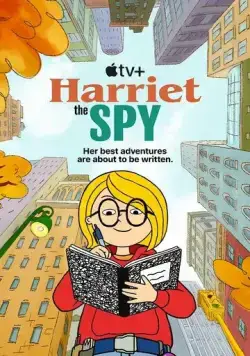 Шпионка Гарриет / Harriet the Spy (2021) мультфильм смотреть онлайн в хорошем качестве