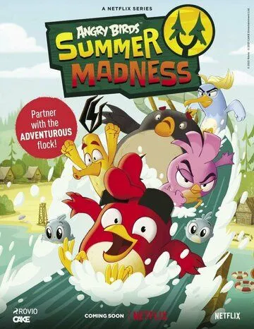 Angry Birds: Летнее безумие / Angry Birds: Summer Madness (2022) мультфильм смотреть онлайн в хорошем качестве