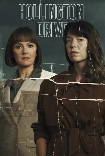 Холлингтон-драйв / Hollington Drive 2021 смотреть онлайн cериал в хорошем качестве