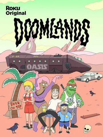 Думлэндс / Doomlands (2022) cериал мультфильм смотреть онлайн в хорошем качестве