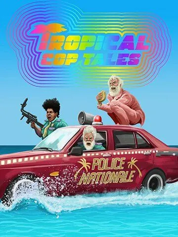 Tropical Cop Tales (2018) cериал смотреть онлайн Tropical Cop Tales (2018) cериал смотреть онлайн в хорошем качестве