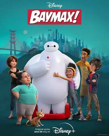 Бэймакс! / Baymax! (2022) cериал мультфильм смотреть онлайн Бэймакс! / Baymax! (2022) cериал мультфильм смотреть онлайн в хорошем качестве