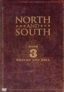 Рай и Ад: Север и Юг. Книга 3 / Heaven & Hell: North & South, Book III (1994) cериал смотреть онлайн в хорошем качестве