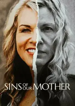 Грехи нашей матери / Sins of Our Mother (2022) cериал смотреть онлайн в хорошем качестве