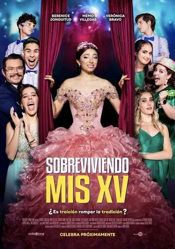 Sobreviviendo Mis XV (2023) фильм смотреть онлайн в хорошем качестве