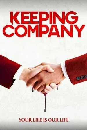 Страховая компания / Keeping Company (2021) фильм смотреть онлайн в хорошем качестве