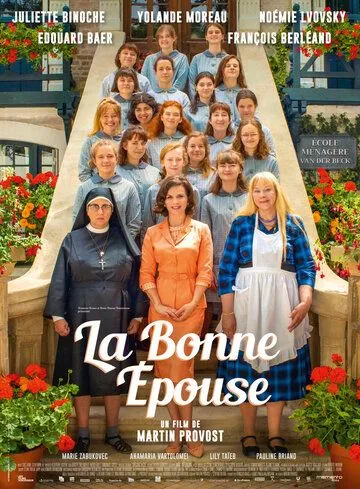 Как быть хорошей женой / La bonne épouse (2020) фильм смотреть онлайн в хорошем качестве
