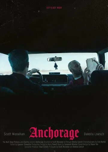 Анкоридж / Anchorage (2021) фильм смотреть онлайн в хорошем качестве