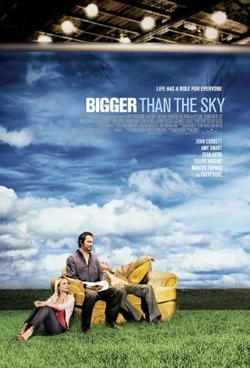 Больше, чем небо / Bigger Than the Sky (2005) фильм смотреть онлайн в хорошем качестве