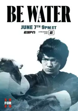 Будь водой / Be Water (2020) фильм смотреть онлайн Будь водой / Be Water (2020) фильм смотреть онлайн в хорошем качестве
