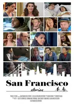 San Francisco Stories (2020) фильм смотреть онлайн San Francisco Stories (2020) фильм смотреть онлайн в хорошем качестве