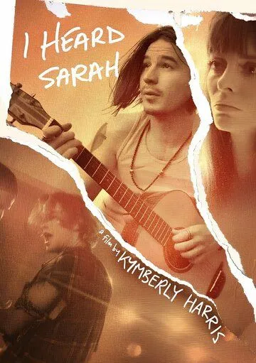 Я слышал Сару / I Heard Sarah (2022) фильм смотреть онлайн в хорошем качестве