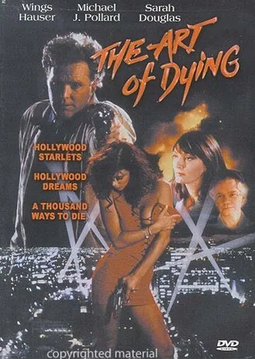 Искусство умирать / The Art of Dying (1991) фильм смотреть онлайн Искусство умирать / The Art of Dying (1991) фильм смотреть онлайн в хорошем качестве