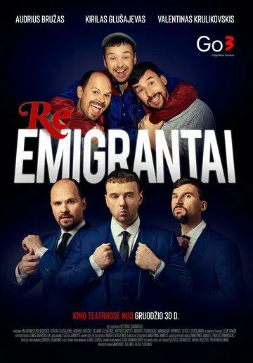Реэмигранты / Reemigrantai (2022) фильм смотреть онлайн в хорошем качестве