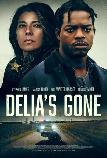 Делия умерла / Delia's Gone (2022) фильм смотреть онлайн в хорошем качестве