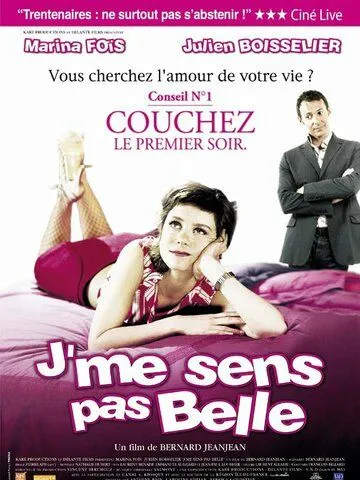 Я страшненькая / J'me sens pas belle (2004) фильм смотреть онлайн Я страшненькая / J'me sens pas belle (2004) фильм смотреть онлайн в хорошем качестве