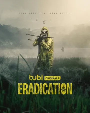 Искоренение / Eradication (2022) фильм смотреть онлайн в хорошем качестве