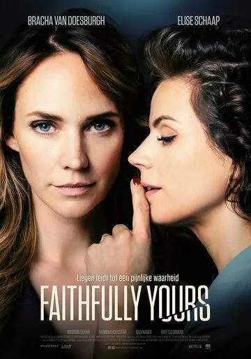 Верна тебе / Faithfully Yours (2022) фильм смотреть онлайн в хорошем качестве