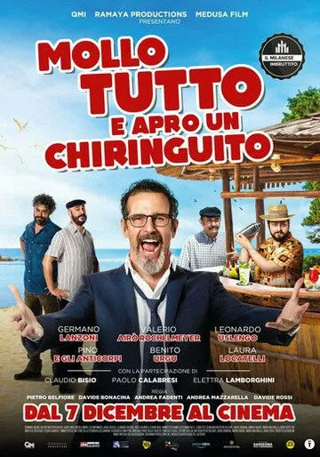 Брошу всё и открою чирингито / Mollo tutto e apro un chiringuito (2021) фильм смотреть онлайн Брошу всё и открою чирингито / Mollo tutto e apro un chiringuito (2021) фильм смотреть онлайн в хорошем качестве