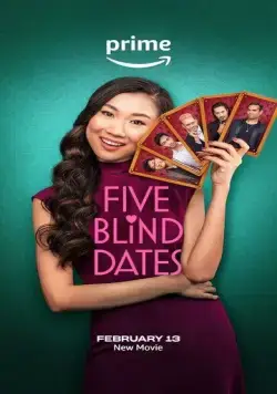 Пять свиданий вслепую / Five Blind Dates (2024) фильм смотреть онлайн Пять свиданий вслепую / Five Blind Dates (2024) фильм смотреть онлайн в хорошем качестве