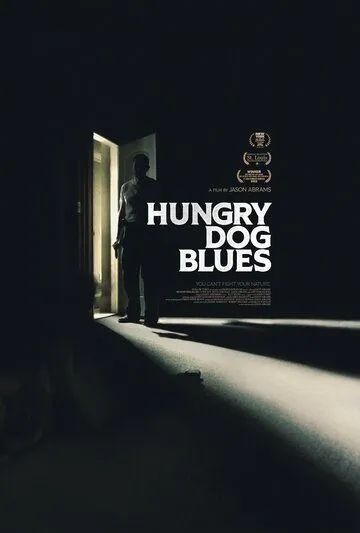 Блюз голодного пса / Hungry Dog Blues (2022) фильм смотреть онлайн в хорошем качестве