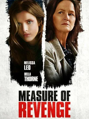 Мера мести / Measure of Revenge (2022) фильм смотреть онлайн в хорошем качестве
