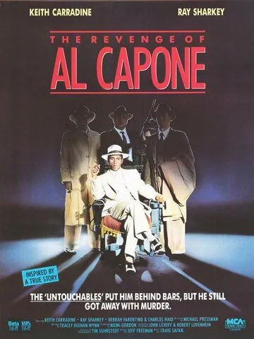 Месть Аль Капоне / The Revenge of Al Capone (1989) фильм смотреть онлайн в хорошем качестве